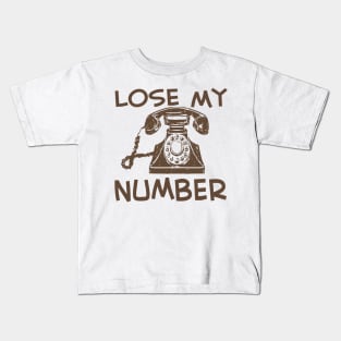 lose my number Kids T-Shirt